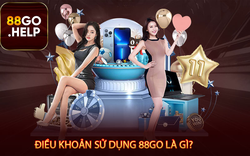 Điều khoản sử dụng 88GO là gì? 