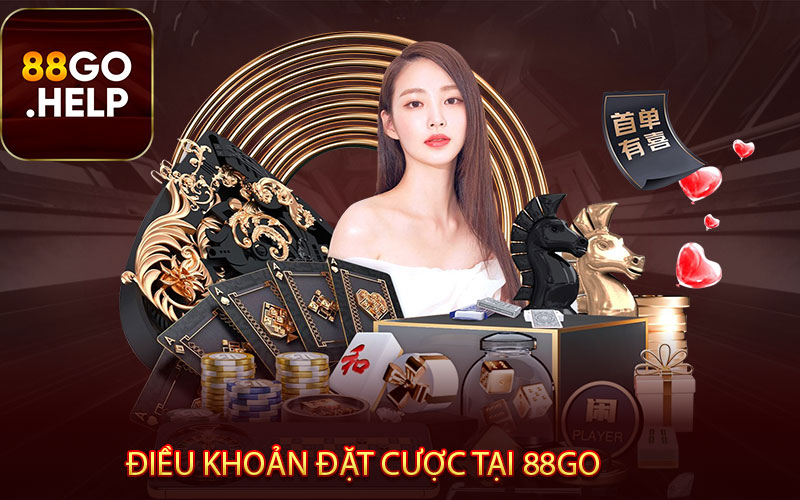  Điều khoản đặt cược tại 88GO 